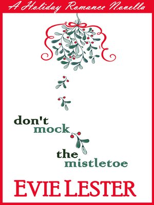 cover image of Don't Mock the Mistletoe